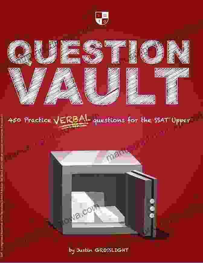 Analogy Practice Questions Question Vault: 450 Practice Verbal Questions For The SSAT Upper