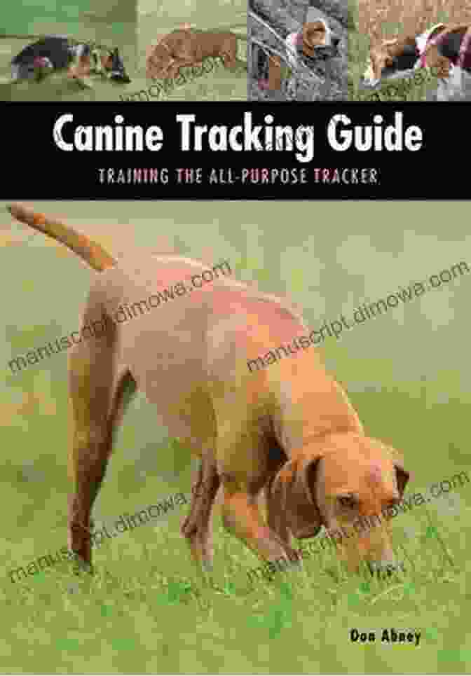 Author 1 Canine Tracking Guide: Training The All Purpose Tracker (Country Dog)