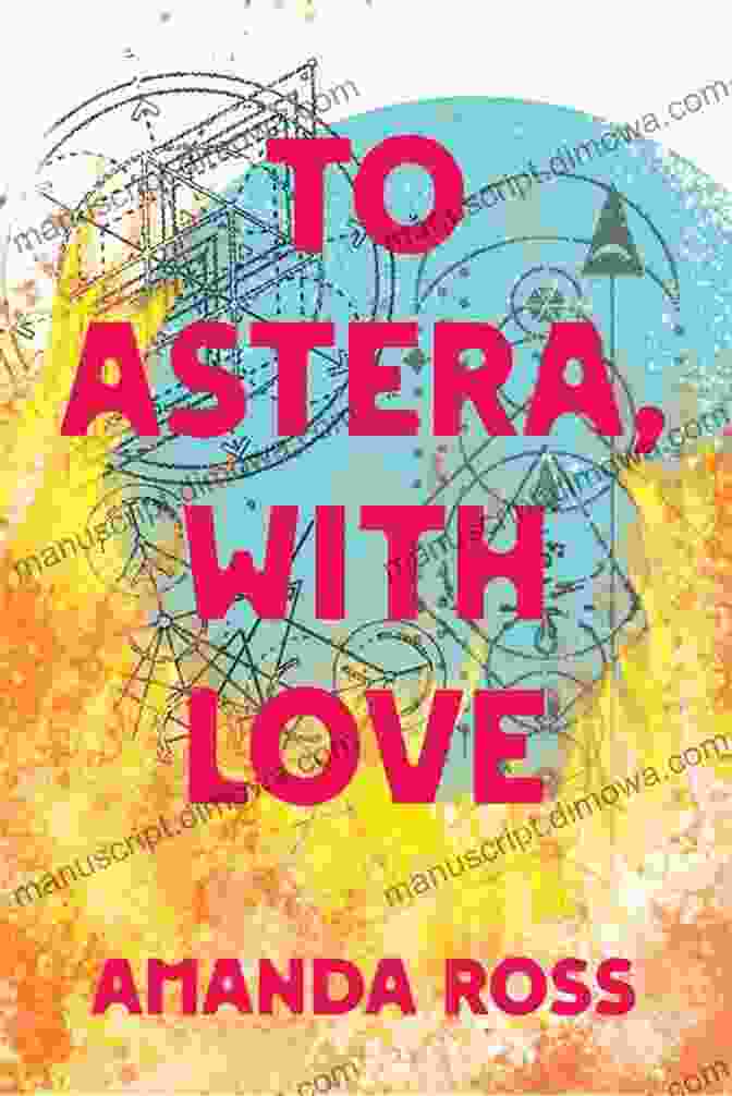 Book Cover Image Of 'To Astera With Love, Witchkind' Featuring A Pentacle, Crystals, And A Woman With A Celestial Aura. To Astera With Love (Witchkind 1)