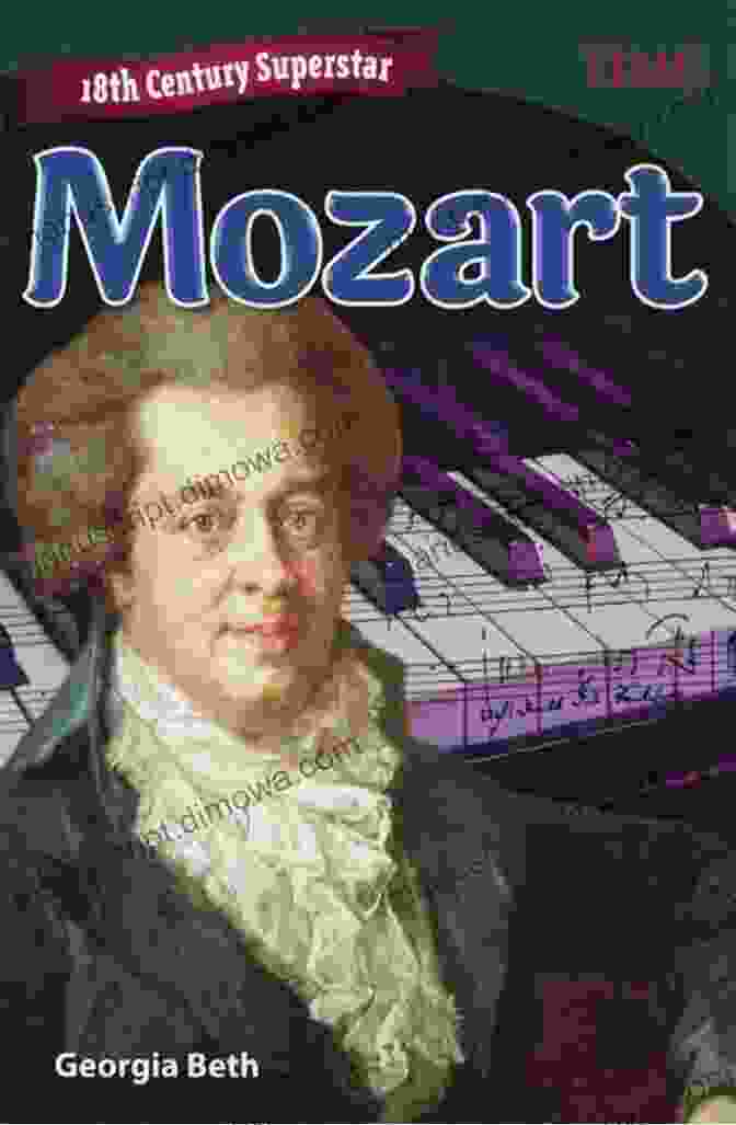 Book Cover Of Mozart Time For Kids Nonfiction Readers 18th Century Superstar: Mozart (Time For Kids Nonfiction Readers)