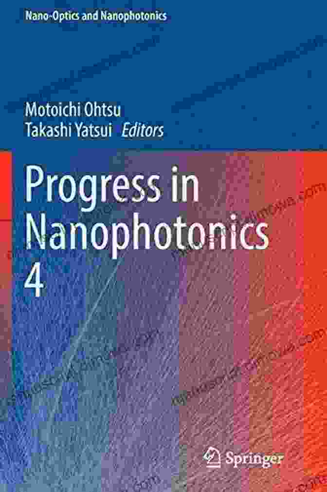 Book Cover Of Progress In Nanophotonics, Nano Optics, And Nanophotonics Progress In Nanophotonics 3 (Nano Optics And Nanophotonics)