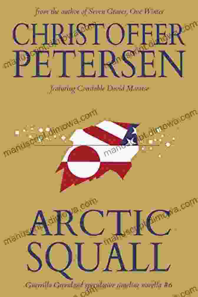 Constable Maratse Facing A Shadowy Figure In The Arctic Wilderness Arctic Recoil: A Constable Maratse Stand Alone Novella (Guerrilla Greenland 4)