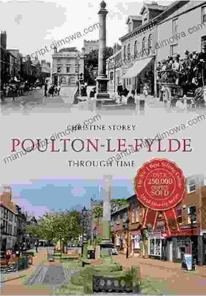 Cover Of Poulton Le Fylde Through Time Book Poulton Le Fylde Through Time Christine Storey