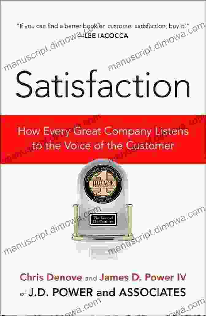 Customer Centricity Graphic Satisfaction: How Every Great Company Listens To The Voice Of The Customer