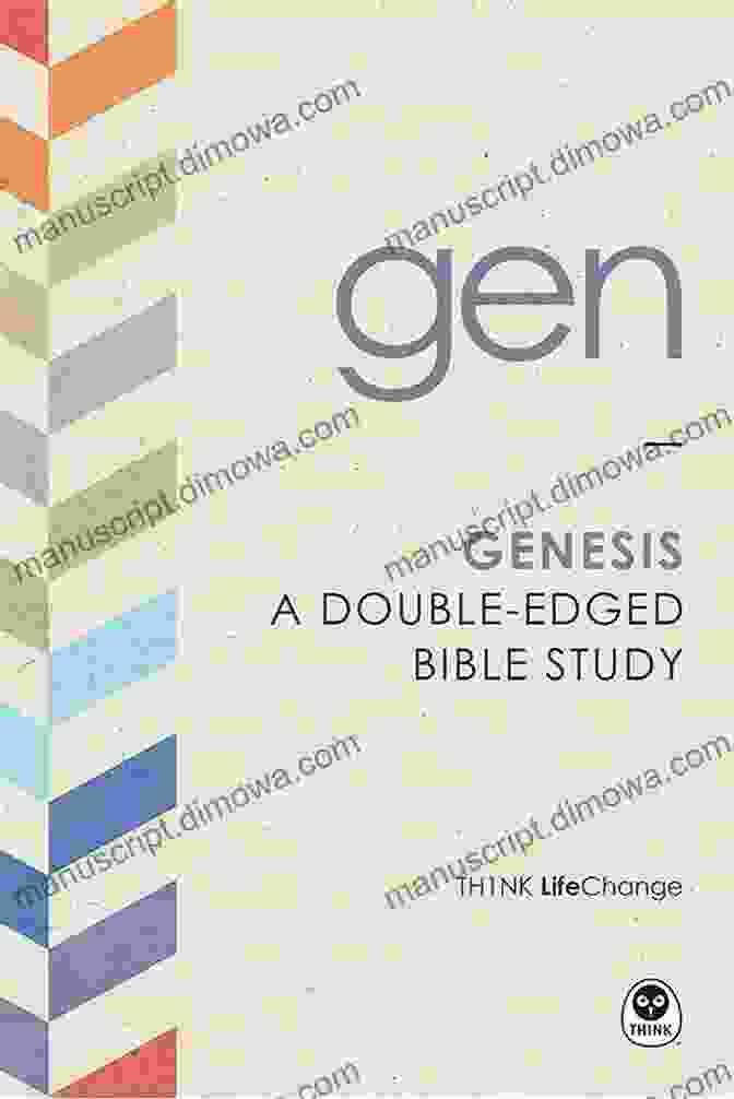 Genesis Double Edged Bible Study Lifechange Genesis: A Double Edged Bible Study (LifeChange 8)