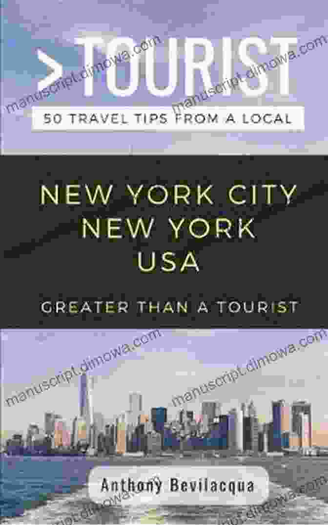 Greater Than Tourist New York USA Book Cover Featuring A Vibrant Cityscape Greater Than A Tourist NEW YORK USA: 50 Travel Tips From A Local (Greater Than A Tourist New York 2)