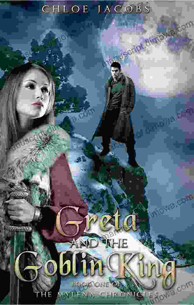 Greta And The Goblin King Book Cover Greta And The Goblin King (Mylena Chronicles 1)