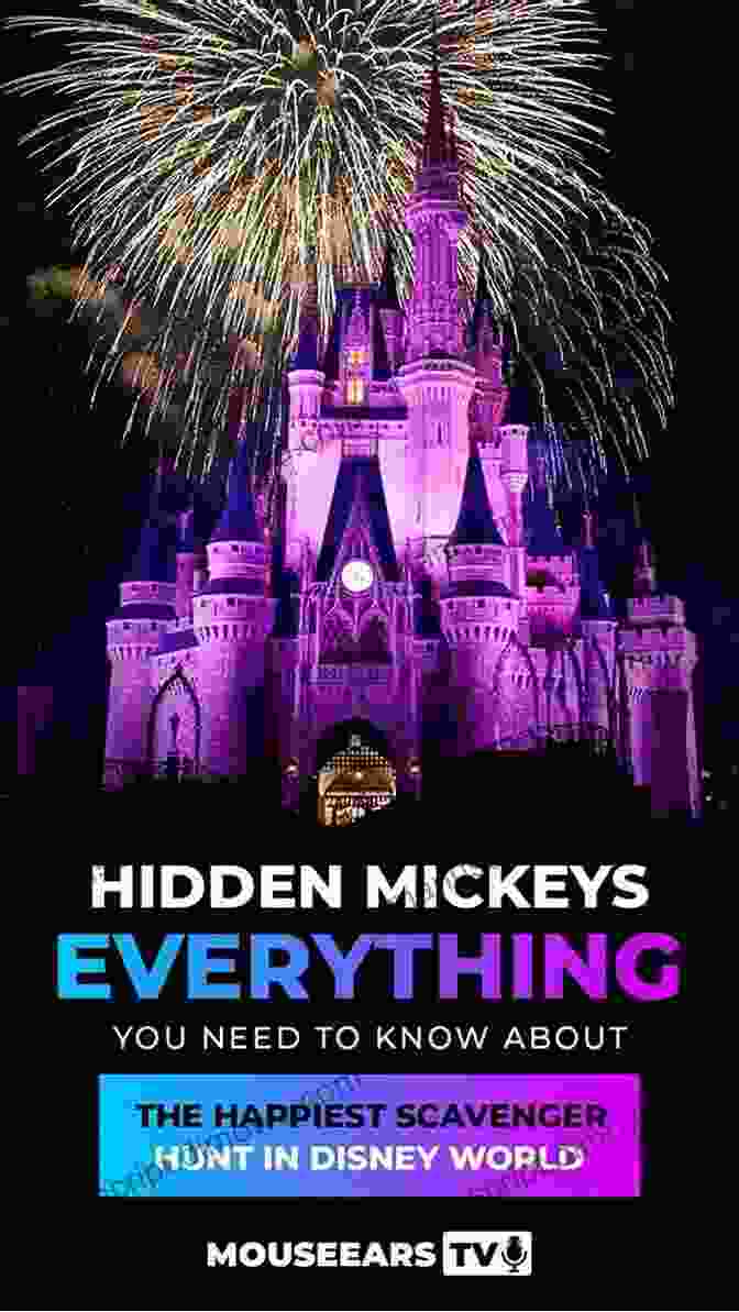 Hidden Mickeys Disney World Treasure Hunt: Hidden Gems In The Disney Parks And Resorts And How To Find Them