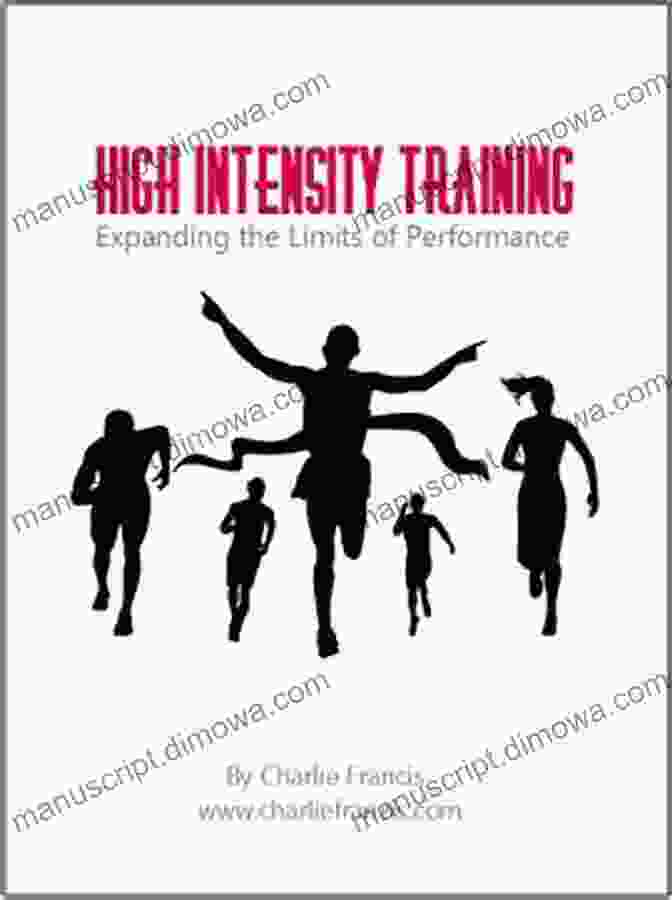 High Intensity Training Expanding The Limits Of Performance Key Concepts Book Cover High Intensity Training Expanding The Limits Of Performance (Key Concepts 4)