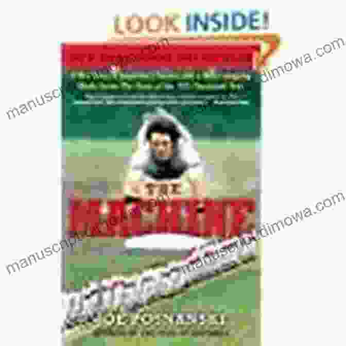 Hot Team: Legendary Season And Heart Stopping World Series The Machine: A Hot Team A Legendary Season And A Heart Stopping World Series: The Story Of The 1975 Cincinnati Reds