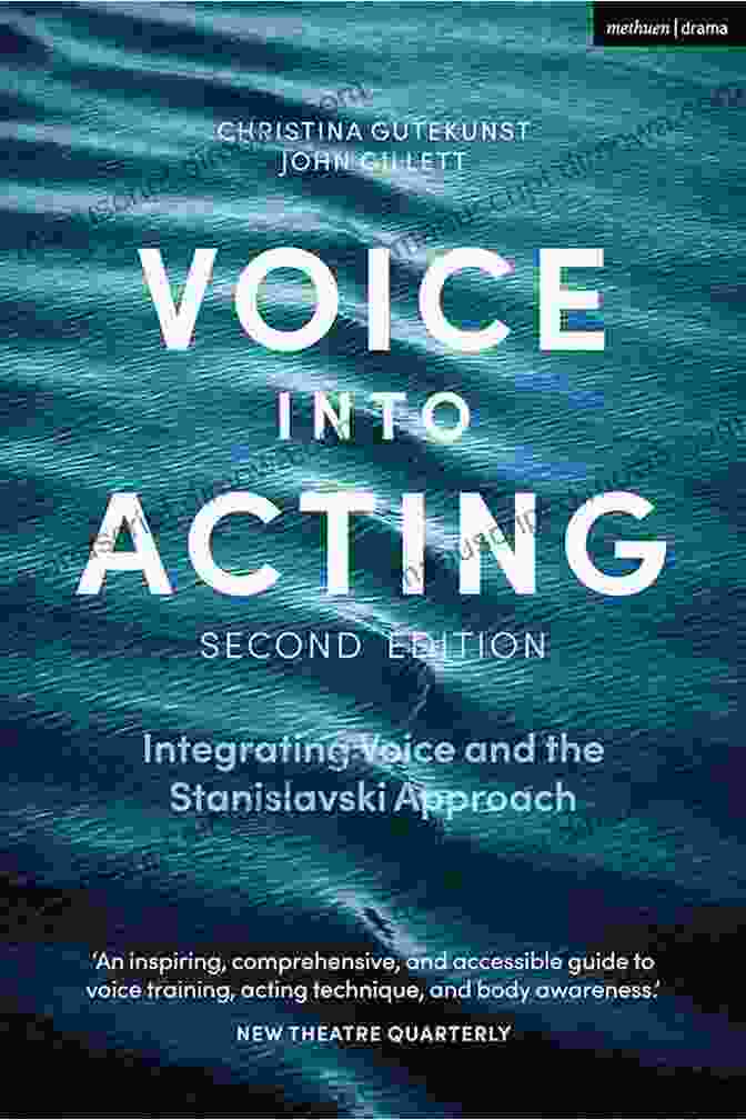 Image Of The Book Integrating Voice And The Stanislavski Approach Voice Into Acting: Integrating Voice And The Stanislavski Approach (Performance Books)