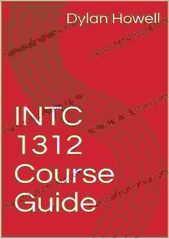 INTC 1312 Course Guide By Jeff Blyth INTC 1312 Course Guide Jeff Blyth