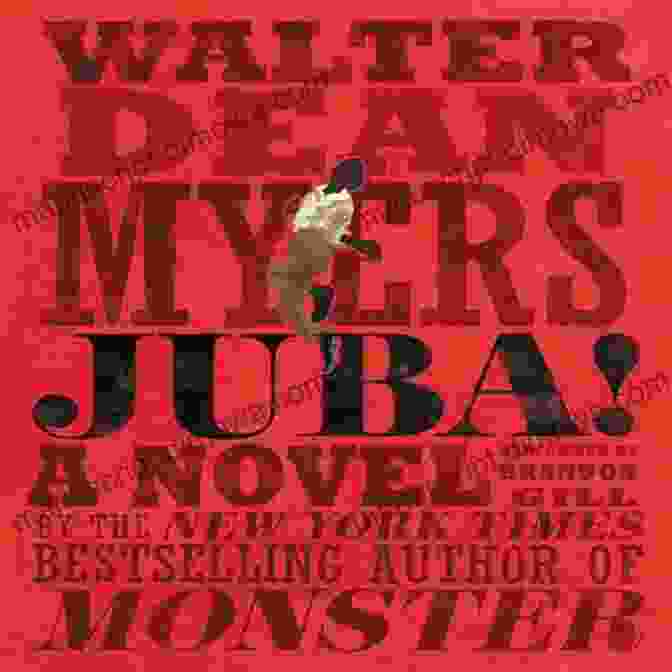 Juba Novel By Walter Dean Myers, A Young African Boy On An Epic Journey Juba : A Novel Walter Dean Myers