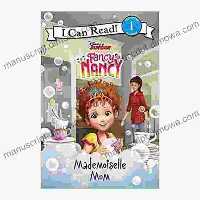 Mademoiselle Mom Can Read Level Book Cover Disney Junior Fancy Nancy: Mademoiselle Mom (I Can Read Level 1)