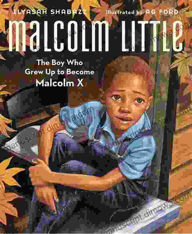 Malcolm X As A Young Boy, Known As Malcolm Little Malcolm X: By Any Means Necessary (Scholastic Focus)