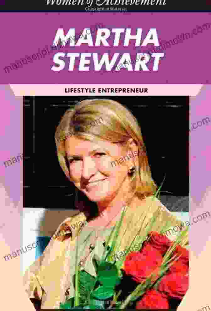 Martha Stewart: Lifestyle Entrepreneur Hardcover Martha Stewart: Lifestyle Entrepreneur (Women Of Achievement (Hardcover))