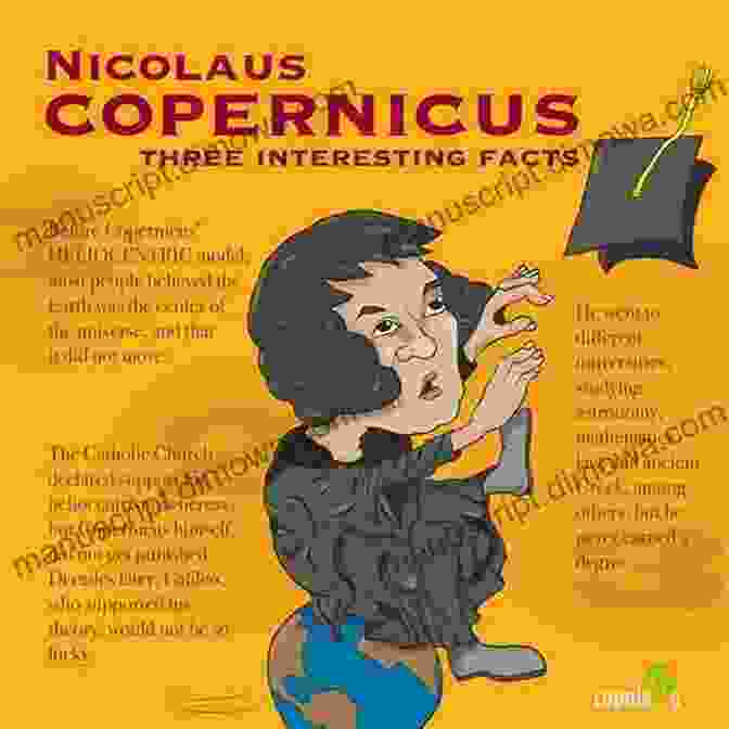 Nicolaus Copernicus And A Cast Of Intriguing Characters Navigate The Treacherous Landscape In The Copernicus Legacy: The Serpent S Curse