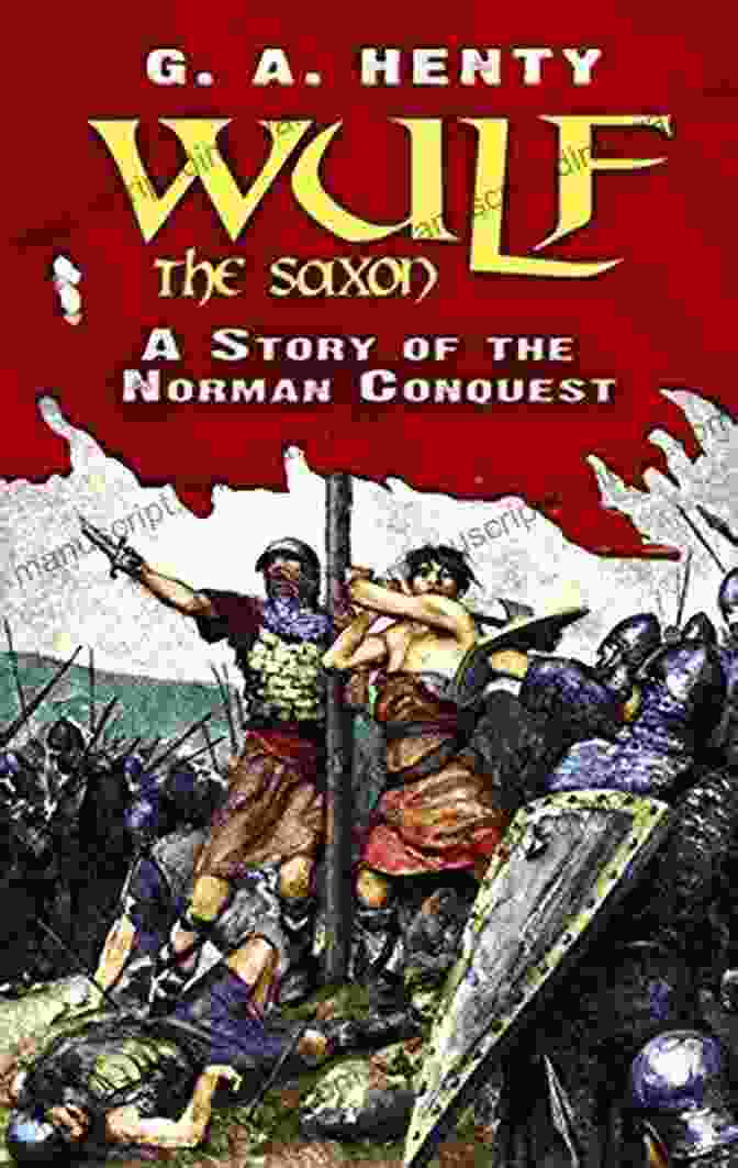 Norman Conquest Dover Children Classics Reviews Wulf The Saxon: A Story Of The Norman Conquest (Dover Children S Classics)