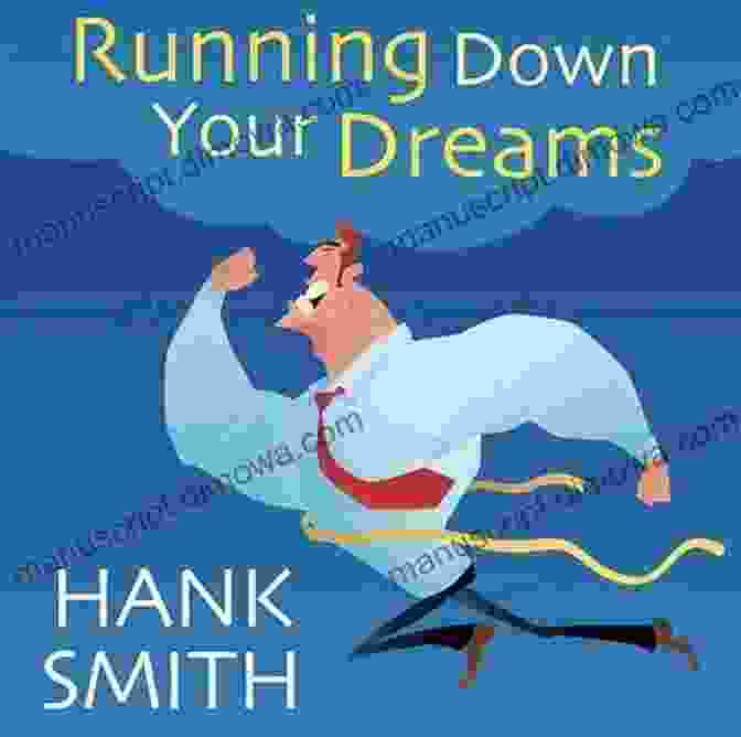 Running Down Your Dream: Your Dream Mile Book Cover Running Down Your Dream: Your Dream Mile