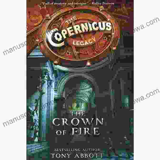 The Copernicus Legacy The Crown Of Fire Book Cover The Copernicus Legacy: The Crown Of Fire