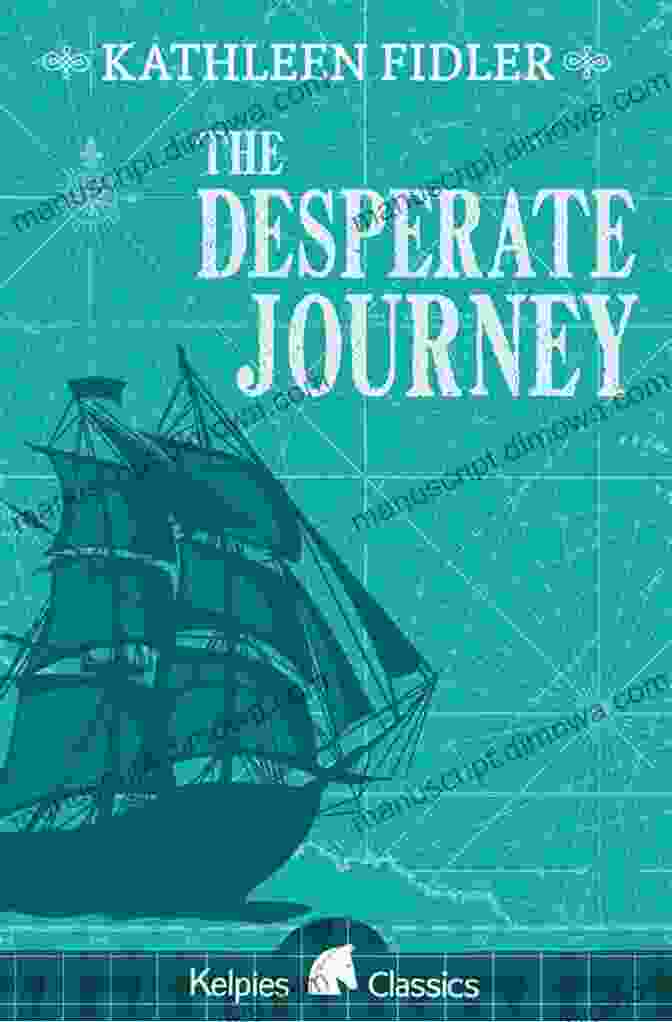 The Desperate Journey Book Cover The Desperate Journey (Classic Kelpies)