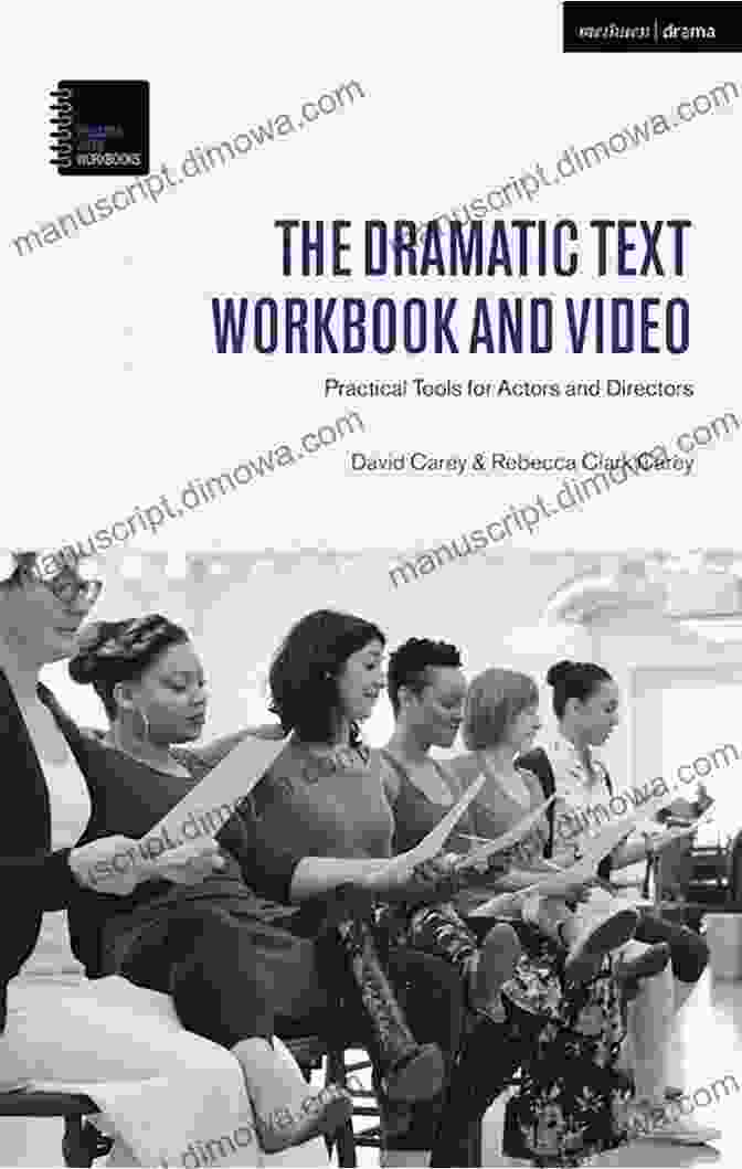 The Dramatic Text Workbook And Video Book Cover The Dramatic Text Workbook And Video: Practical Tools For Actors And Directors (Theatre Arts Workbooks)