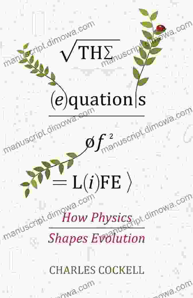 The Equations of Life: How Physics Shapes Evolution