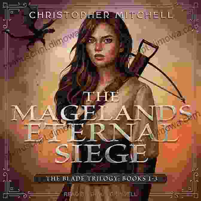 The Magelands Eternal Siege Blade Trilogy Book Covers The Magelands Eternal Siege Blade Trilogy (Books 1 3) An Epic Fantasy Adventure (Magelands Eternal Siege Box Sets 1)