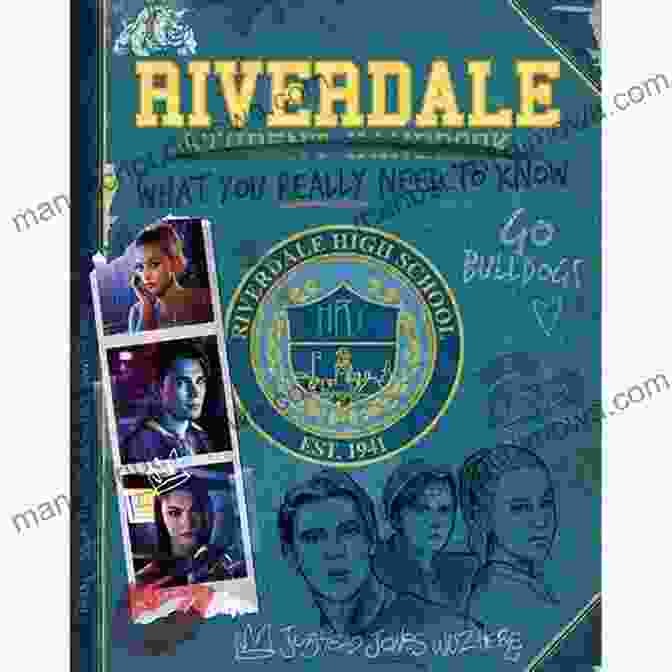 The Official Riverdale Student Handbook By Chris Ballard Riverdale Student Handbook (Official) Chris Ballard