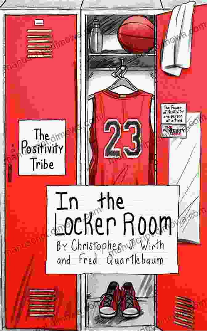 The Positivity Tribe In The Locker Room Book Cover The Positivity Tribe In The Locker Room