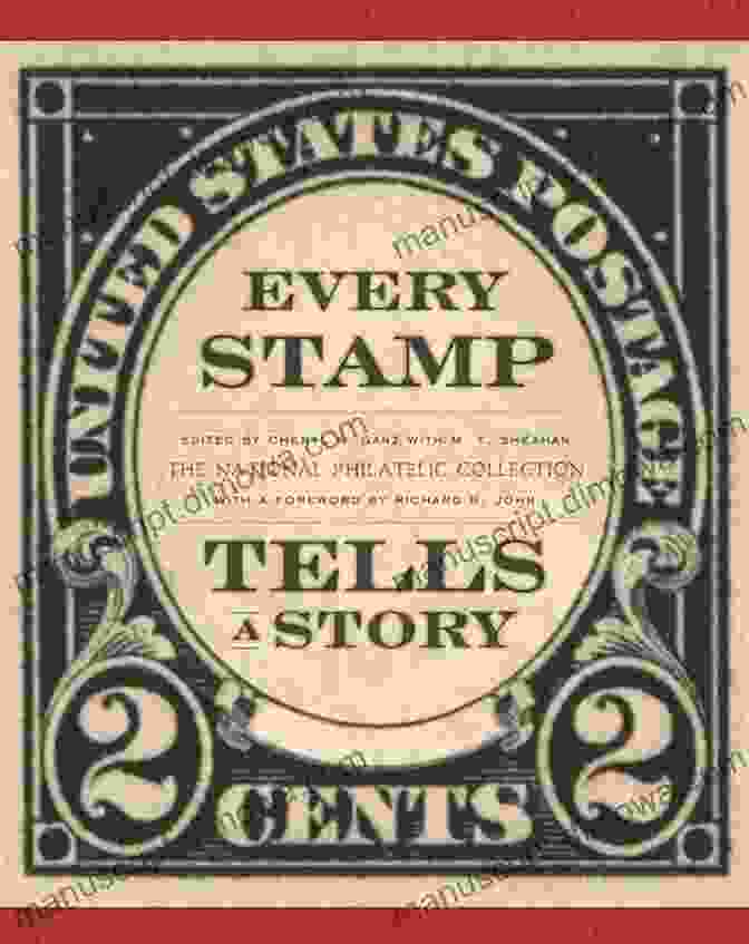 The Smithsonian National Philatelic Collection Every Stamp Tells A Story: The National Philatelic Collection (Smithsonian Contribution To Knowledge)