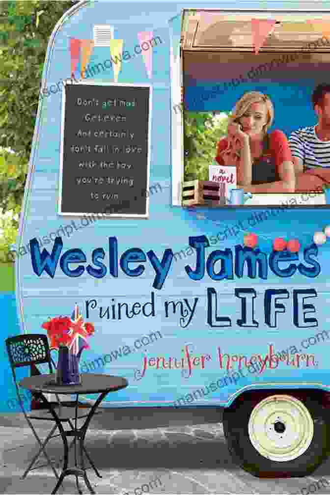 Wesley James Ruined My Life Book Cover Wesley James Ruined My Life