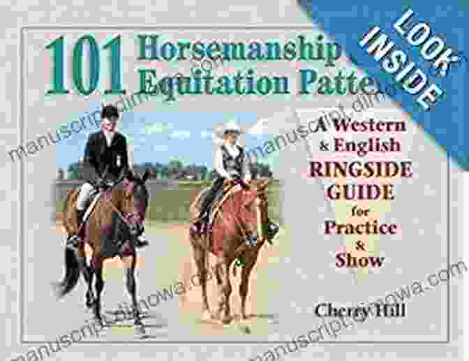 Western English Ringside Guide For Practice Show 101 Horsemanship Equitation Patterns: A Western English Ringside Guide For Practice Show