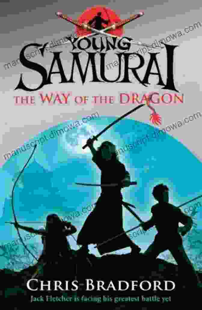 Young Samurai: The Way Of The Dragon Book Cover Featuring A Young Samurai Warrior Standing Against A Backdrop Of Ancient Japanese Architecture. Young Samurai: The Way Of The Dragon