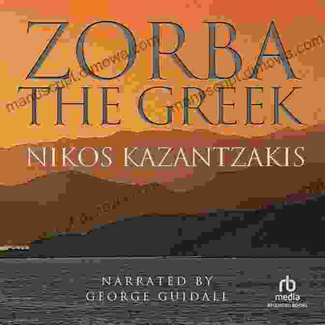 Zorba The Greek Book Cover Zorba The Greek Nikos Kazantzakis