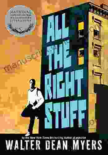 All The Right Stuff Walter Dean Myers