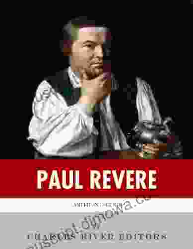 American Legends: The Life of Paul Revere