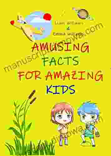 Amusing Facts for Amazing Kids