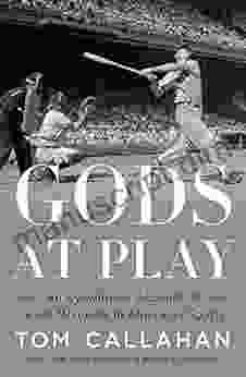 Gods at Play: An Eyewitness Account of Great Moments in American Sports