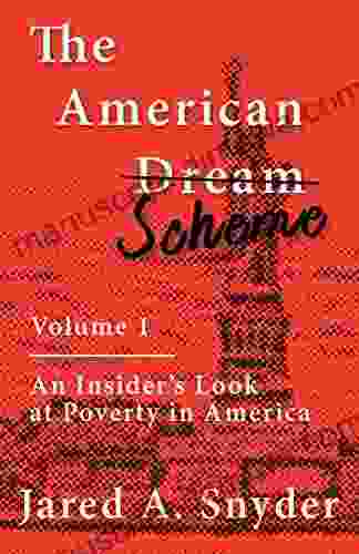 The American Scheme: An Insider S Look At Poverty In America