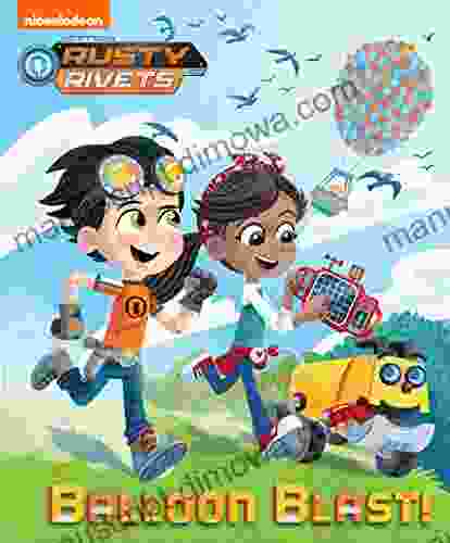 Balloon Blast (Rusty Rivets) Chris Barton