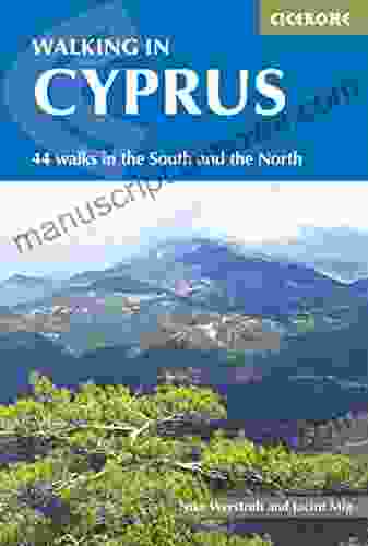 Walking in Cyprus: 44 walks in the South and the North (International Walking)