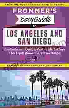 Frommer s EasyGuide to Los Angeles and San Diego (Easy Guides)