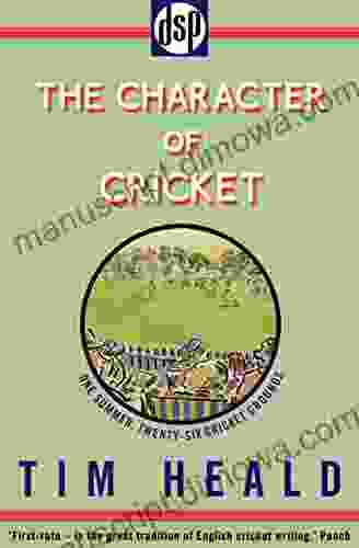 The Character of Cricket The Navigators