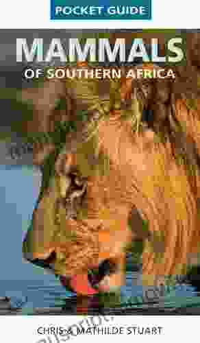 Pocket Guide Mammals of Southern Africa (Struik Nature)