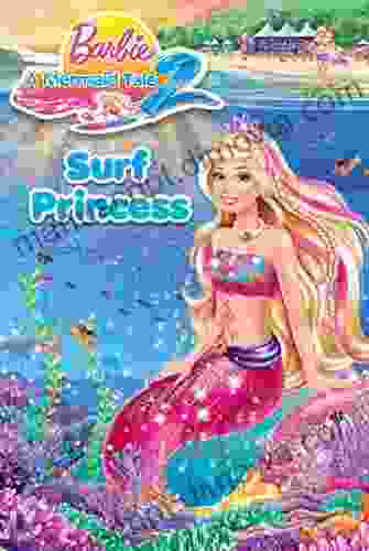 Barbie In A Mermaid Tale 2: Surf Princess (Barbie) (Step Into Reading)