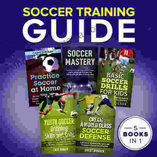 The Ultimate Soccer Coaching Tactics Bundle: 5 Soccer Coaching In 1 To Improve Your Soccer Skills