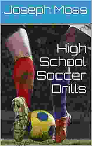 High School Soccer Drills Joseph Moss