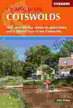 Cycling in the Cotswolds: 21 half and full day cycle routes and a 4 day 200km Tour of the Cotswolds (Cicerone Guide)