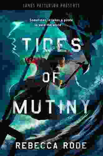 Tides of Mutiny Rebecca Rode